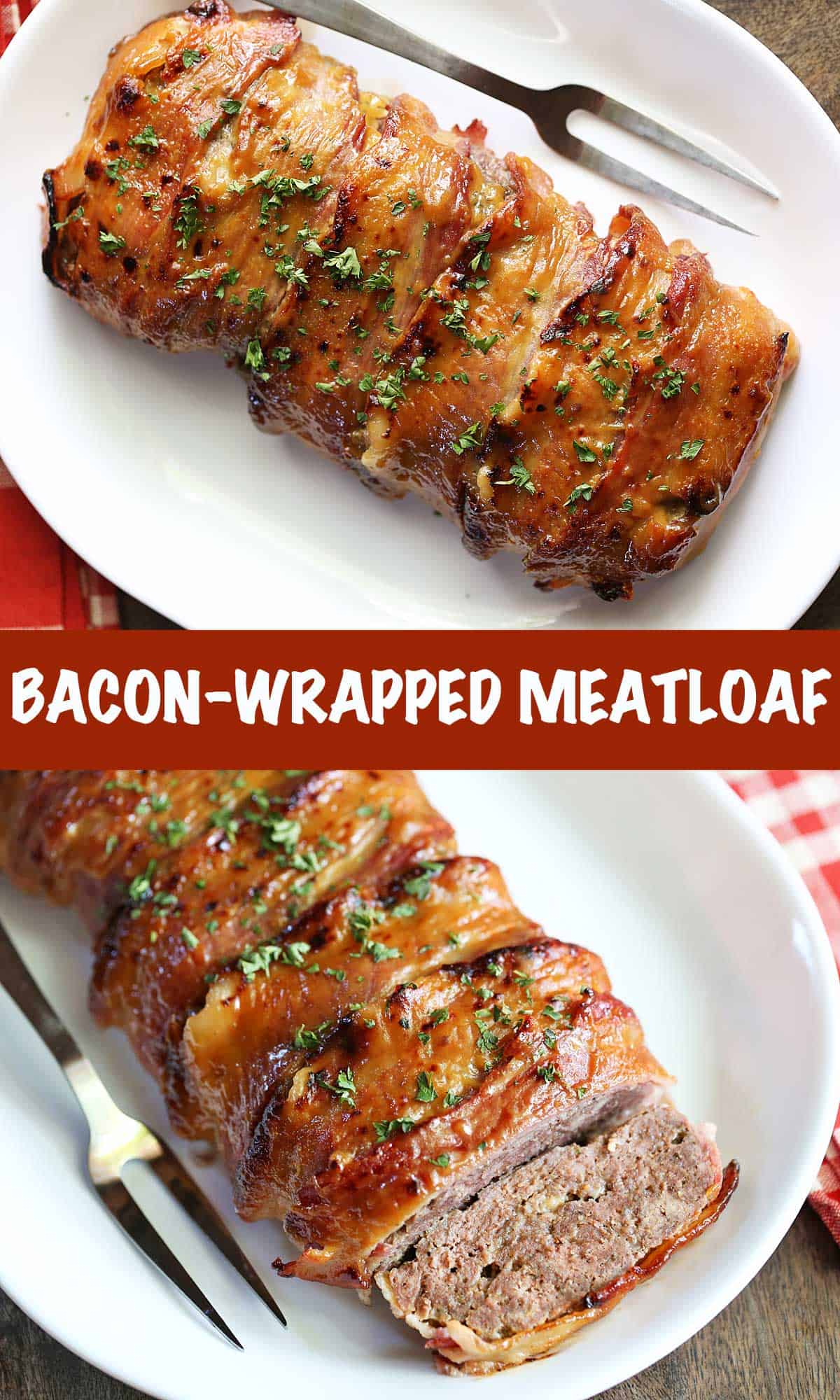 Two photos of bacon-wrapped meatloaf, one whole and one sliced. 