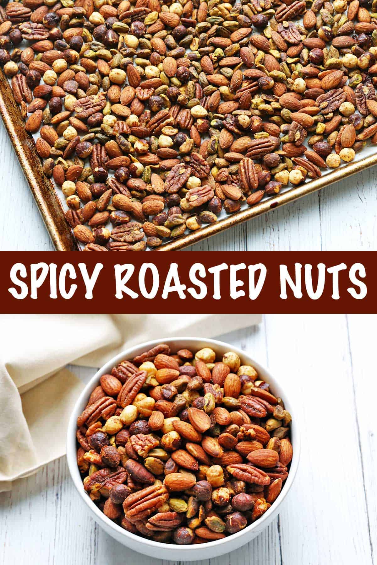 Two photos of spicy nuts, one served in a bowl and one on a baking sheet. 
