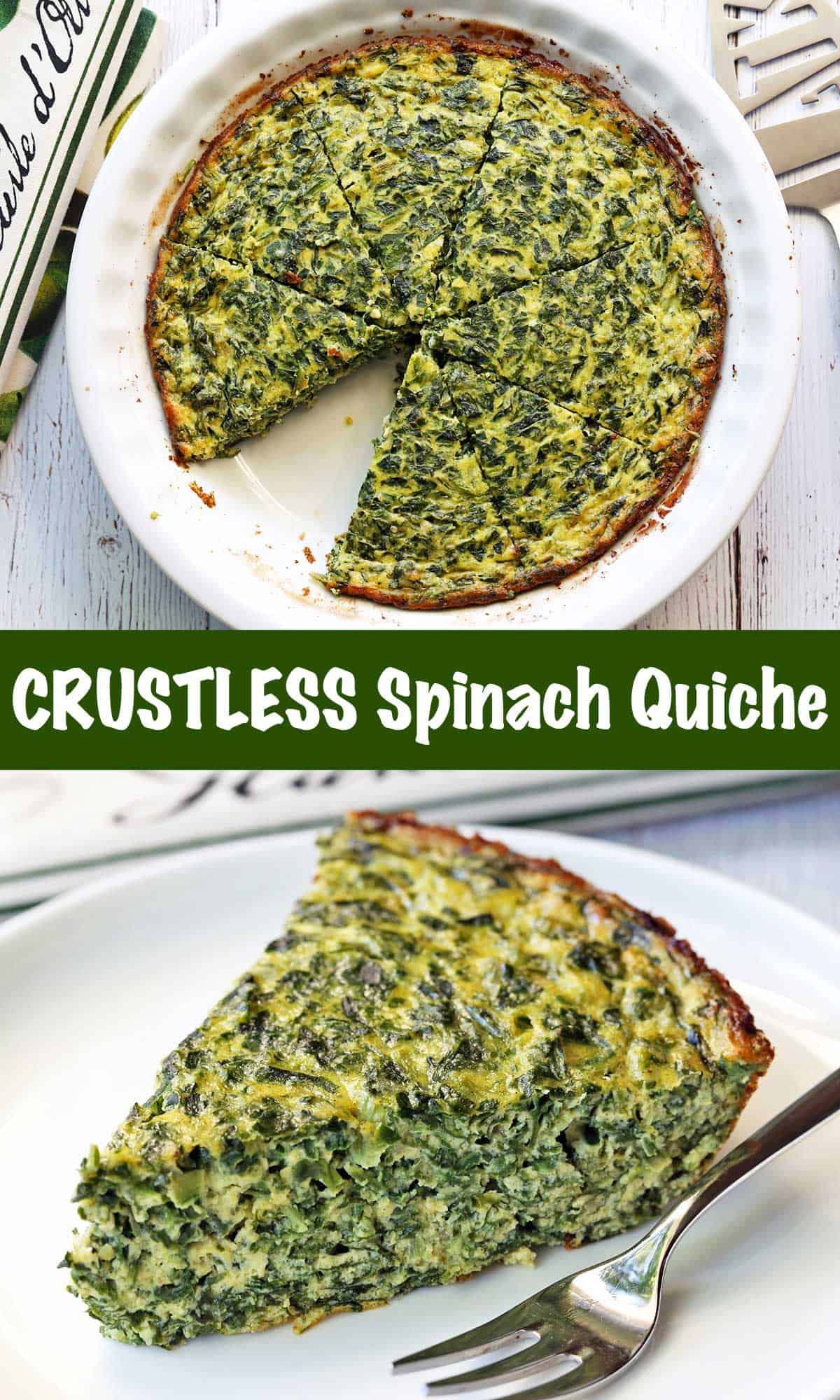 Two photos of a crustless spinach quiche, one whole and one served as a slice. 